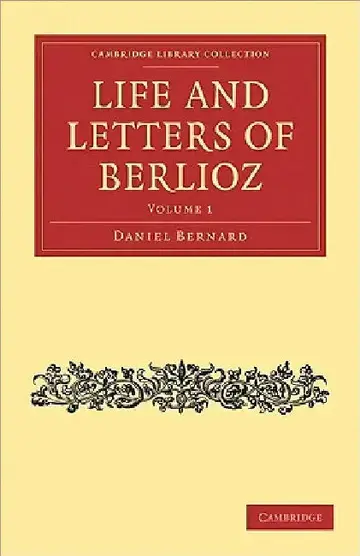 Cover of Life and Letters of Berlioz