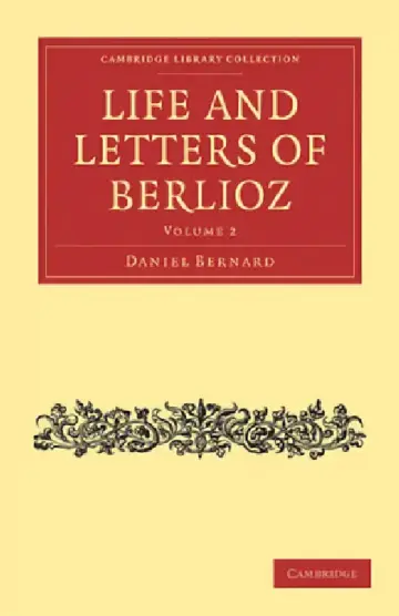 Cover of Life and Letters of Berlioz