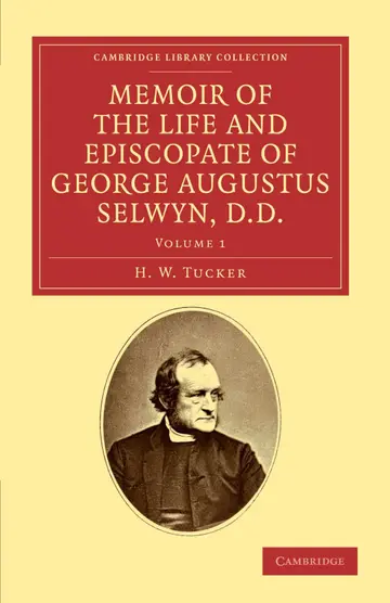 Cover of Memoir of the Life and Episcopate of George Augustus Selwyn, D.D