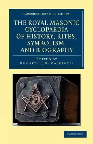Cover of The Royal Masonic Cyclopaedia of History, Rites, Symbolism, and Biography