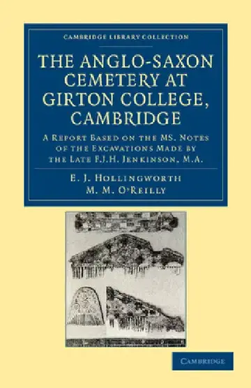 Cover of The Anglo-Saxon Cemetery at Girton College, Cambridge