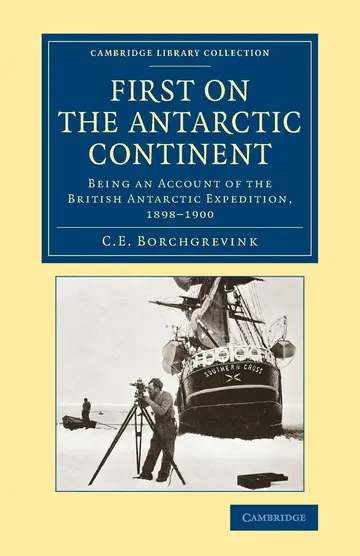 Cover of First on the Antarctic Continent