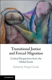 Cover of Transitional Justice and Forced Migration