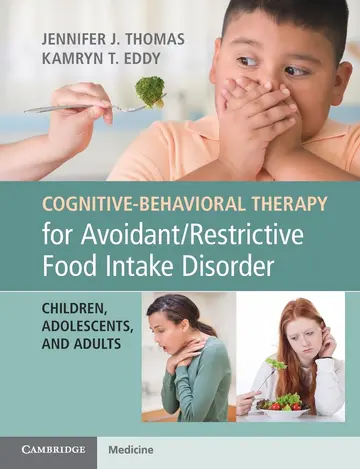 Cover of Cognitive-Behavioral Therapy for Avoidant/Restrictive Food Intake Disorder