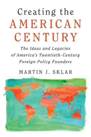 Cover of Creating the American Century