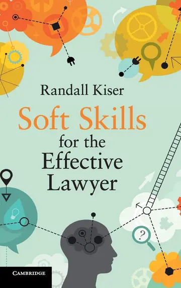 Cover of Soft Skills for the Effective Lawyer