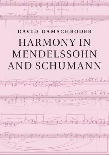Cover of Harmony in Mendelssohn and Schumann