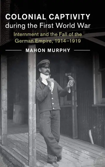 Cover of Colonial Captivity during the First World War