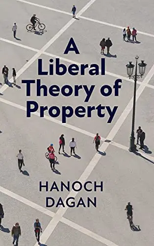 Cover of A Liberal Theory of Property