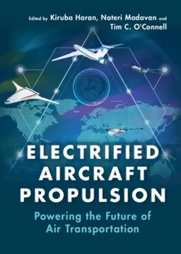 Cover of Electrified Aircraft Propulsion