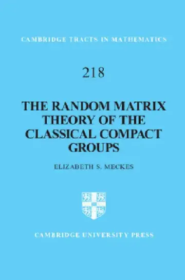 Cover of The Random Matrix Theory of the Classical Compact Groups