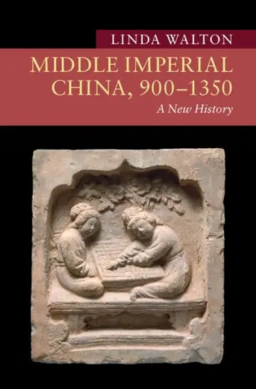 Cover of Middle Imperial China, 900–1350