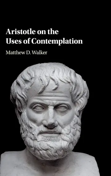 Cover of Aristotle on the Uses of Contemplation