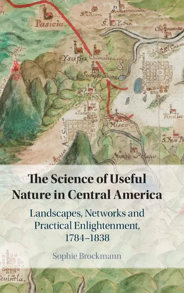 Cover of The Science of Useful Nature in Central America