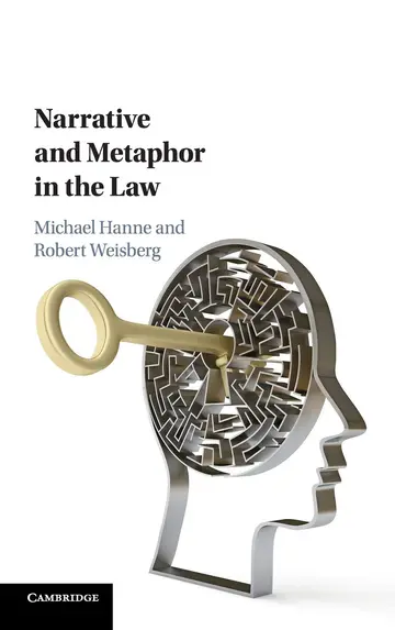 Cover of Narrative and Metaphor in the Law