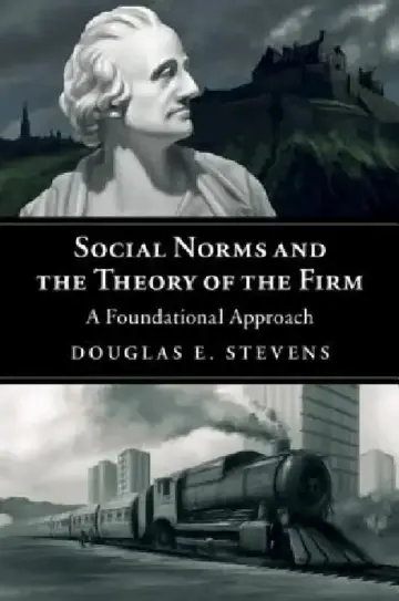 Cover of Social Norms and the Theory of the Firm