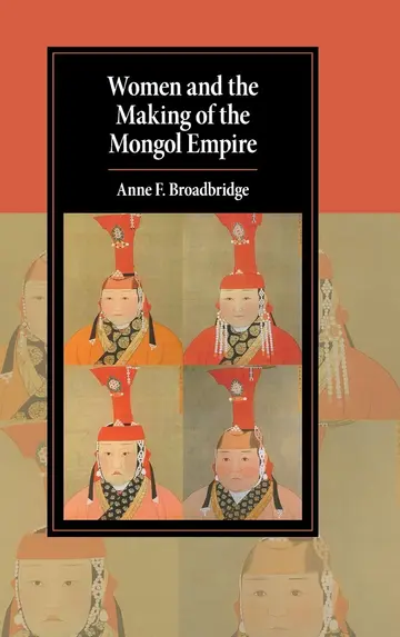 Cover of Women and the Making of the Mongol Empire