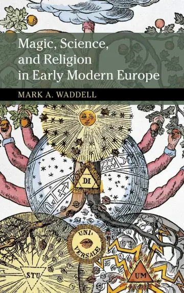 Cover of Magic, Science, and Religion in Early Modern Europe