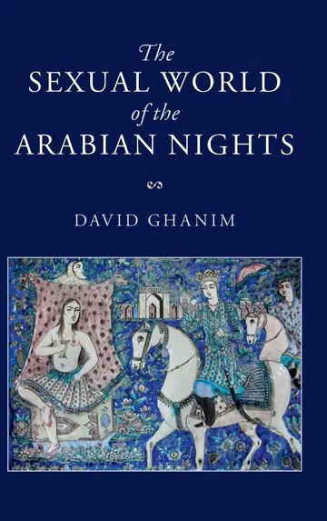 Cover of The Sexual World of the Arabian Nights