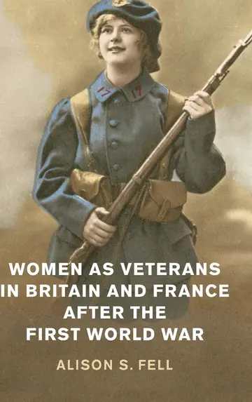 Cover of Women as Veterans in Britain and France after the First World War