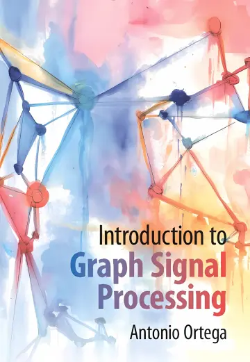 Cover of Introduction to Graph Signal Processing