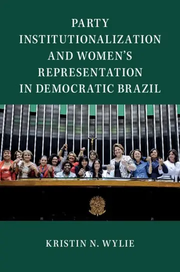 Cover of Party Institutionalization and Women's Representation in Democratic Brazil