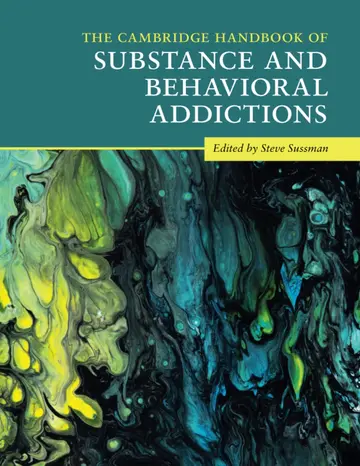 Cover of The Cambridge Handbook of Substance and Behavioral Addictions