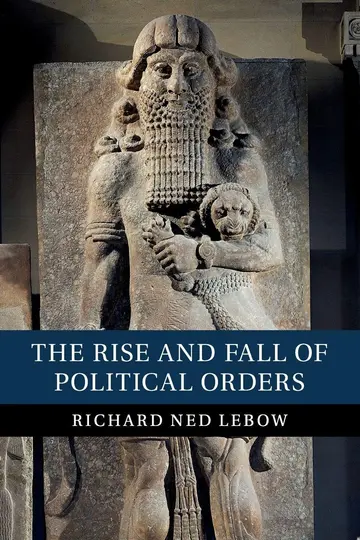 Cover of The Rise and Fall of Political Orders