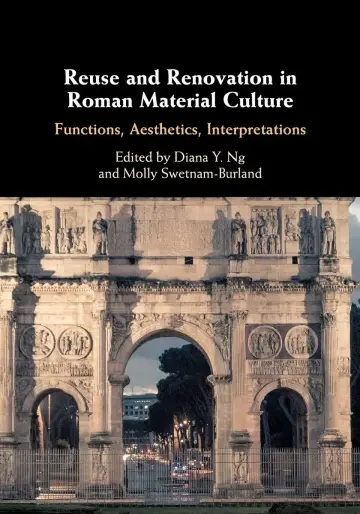 Cover of Reuse and Renovation in Roman Material Culture