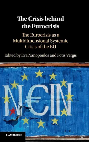 Cover of The Crisis behind the Eurocrisis