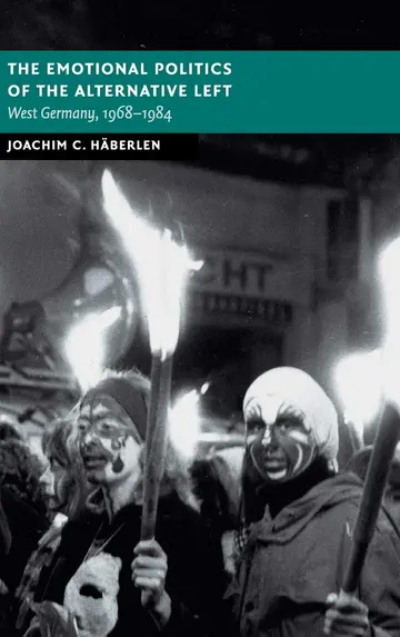 Cover of The Emotional Politics of the Alternative Left