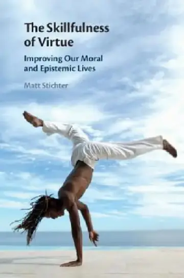 Cover of The Skillfulness of Virtue