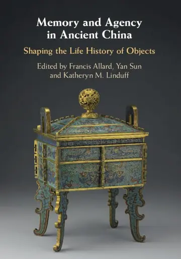 Cover of Memory and Agency in Ancient China