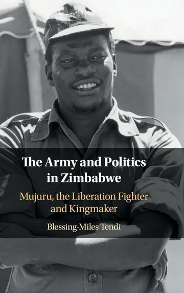 Cover of The Army and Politics in Zimbabwe