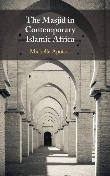Cover of The Masjid in Contemporary Islamic Africa