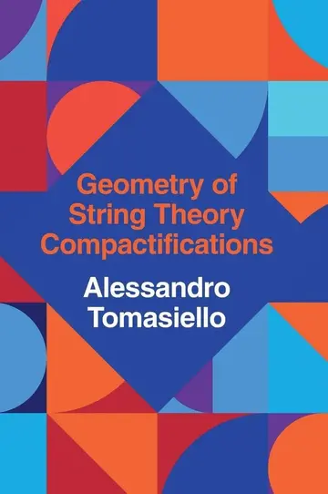 Cover of Geometry of String Theory Compactifications