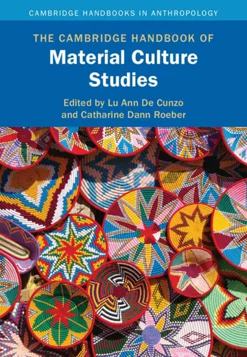 Cover of The Cambridge Handbook of Material Culture Studies