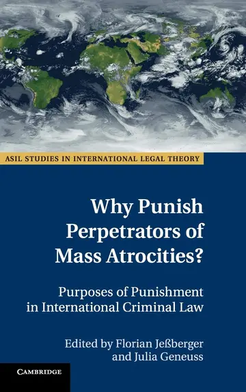 Cover of Why Punish Perpetrators of Mass Atrocities?