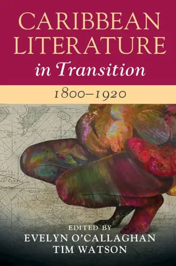 Cover of Caribbean Literature in Transition, 1800–1920