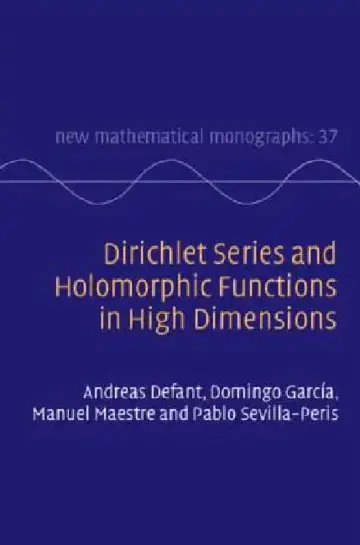 Cover of Dirichlet Series and Holomorphic Functions in High Dimensions
