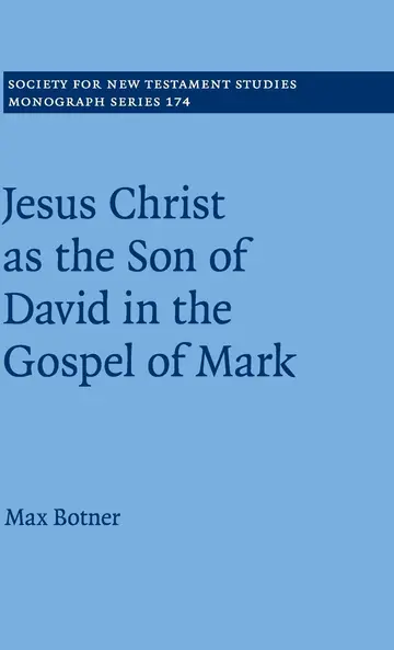 Cover of Jesus Christ as the Son of David in the Gospel of Mark
