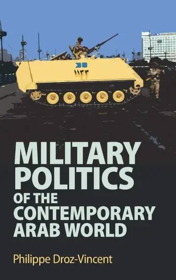 Cover of Military Politics of the Contemporary Arab World