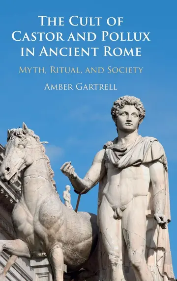 Cover of The Cult of Castor and Pollux in Ancient Rome
