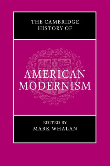 Cover of The Cambridge History of American Modernism