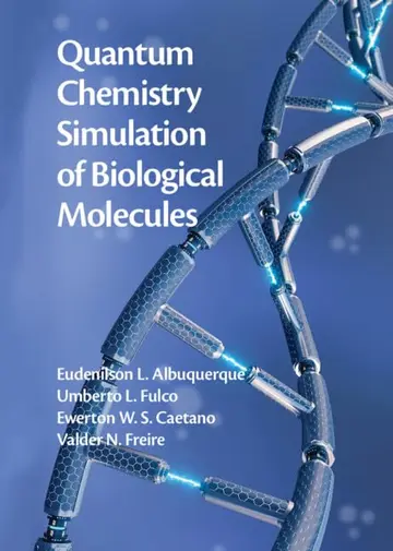 Cover of Quantum Chemistry Simulation of Biological Molecules