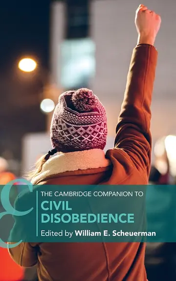 Cover of The Cambridge Companion to Civil Disobedience