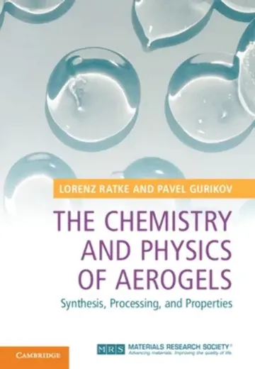 Cover of The Chemistry and Physics of Aerogels