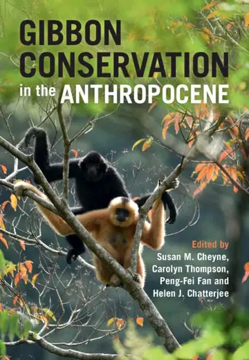 Cover of Gibbon Conservation in the Anthropocene