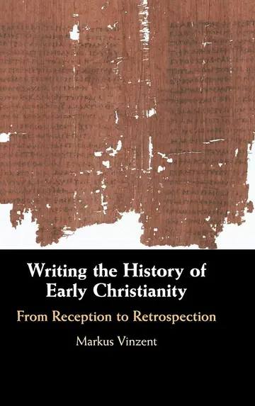 Cover of Writing the History of Early Christianity