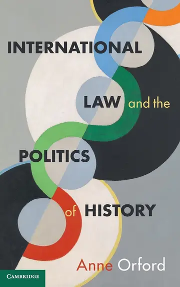 Cover of International Law and the Politics of History